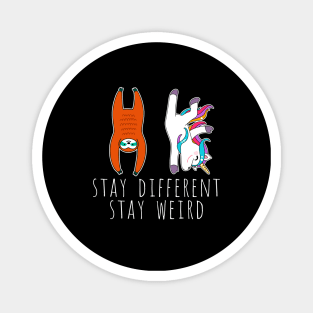 Stay Different Stay Weird Sloth Magnet